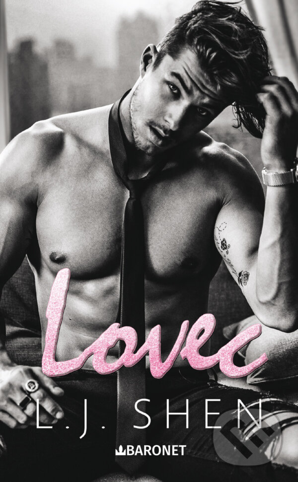 E-kniha: Lovec (L.J. Shen). Baronet, 2023 E-kniha: Lovec (L.J. Shen). Baronet, 2023