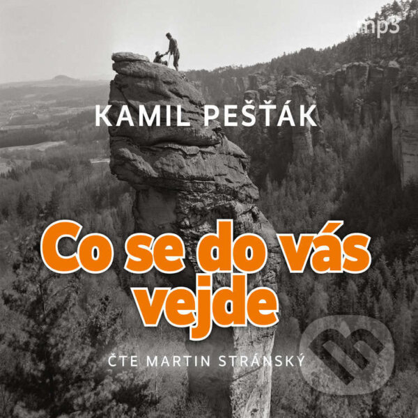 Audiokniha: Co se do vás vejde (Kamil Pešťák). Tebenas, 2023 Audiokniha: Co se do vás vejde (Kamil Pešťák). Tebenas, 2023