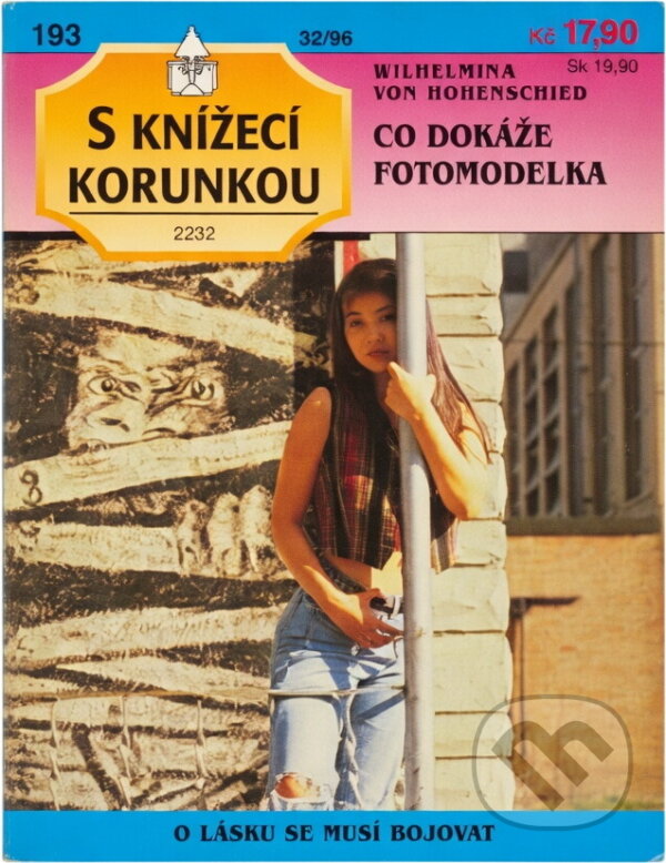 Kniha: Co dokáže fotomodelka (Wilhelmina von Hohenschied). Ivo Železný, 1996 Kniha: Co dokáže fotomodelka (Wilhelmina von Hohenschied). Ivo Železný, 1996