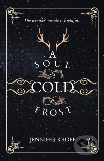 Kniha: A Soul as Cold as Frost (Jennifer Kropf). Winter Publishing House, 2022 Kniha: A Soul as Cold as Frost (Jennifer Kropf). Winter Publishing House, 2022