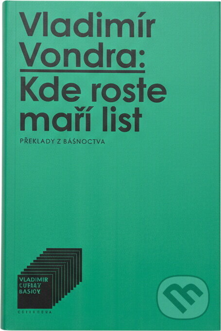 Kniha: Kde roste maří list (Vladimír Vondra). Český spisovatel, 1995 Kniha: Kde roste maří list (Vladimír Vondra). Český spisovatel, 1995