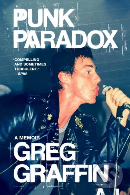 Kniha: Punk Paradox (Greg Graffin). Hachette Book Group US, 2023 Kniha: Punk Paradox (Greg Graffin). Hachette Book Group US, 2023