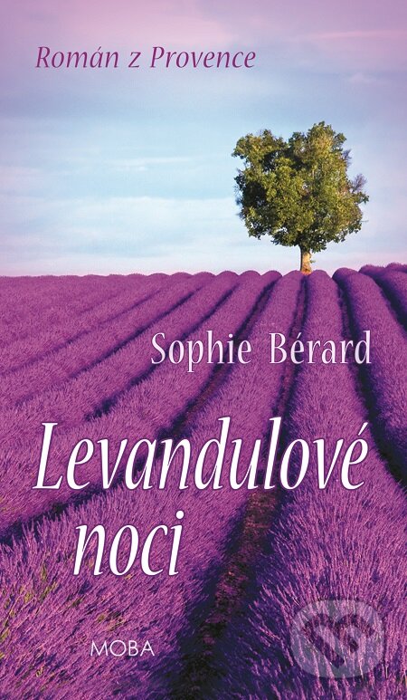 E-kniha: Levandulové noci (Sophie Bérard). Moba, 2015 E-kniha: Levandulové noci (Sophie Bérard). Moba, 2015