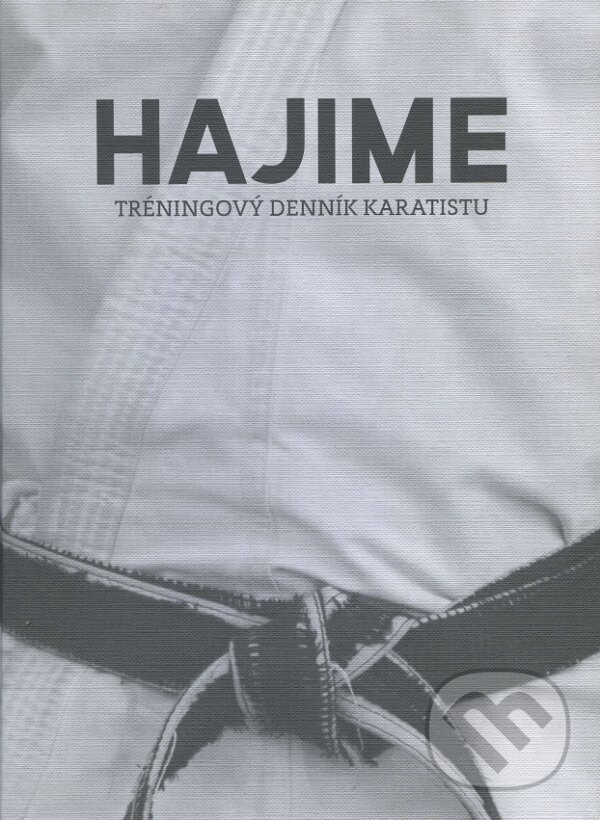 Kniha: Hajime (Matej Urik a Peter Púš). ŠK karate Kachi Nitra, 2015 Kniha: Hajime (Matej Urik a Peter Púš). ŠK karate Kachi Nitra, 2015