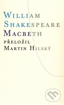 Kniha: Macbeth (William Shakespeare). Atlantis, 2016 Kniha: Macbeth (William Shakespeare). Atlantis, 2016