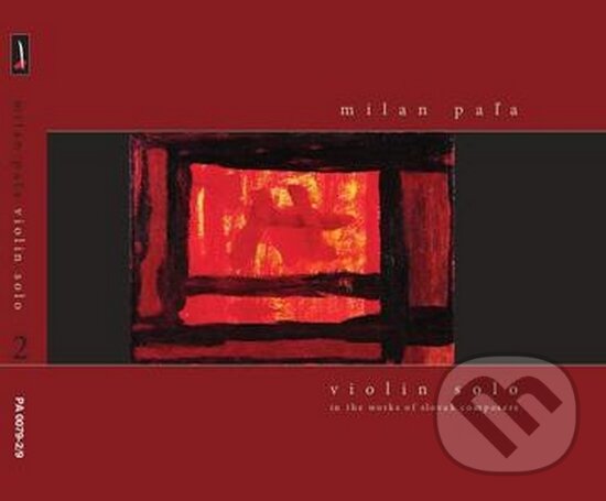 Hudební CD: Milan Pala: Violin solo 2 (Hudobné albumy). Hudobné albumy, 2015 Hudební CD: Milan Pala: Violin solo 2 (Hudobné albumy). Hudobné albumy, 2015
