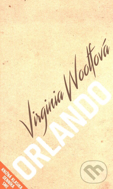 Kniha: Orlando (Virginia Woolf). Petit Press, 2016 Kniha: Orlando (Virginia Woolf). Petit Press, 2016