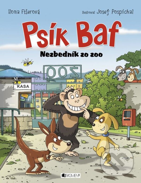 Kniha: Psík Baf: Nezbedník zo zoo (Ilona Fišerová). Fragment, 2016 Kniha: Psík Baf: Nezbedník zo zoo (Ilona Fišerová). Fragment, 2016