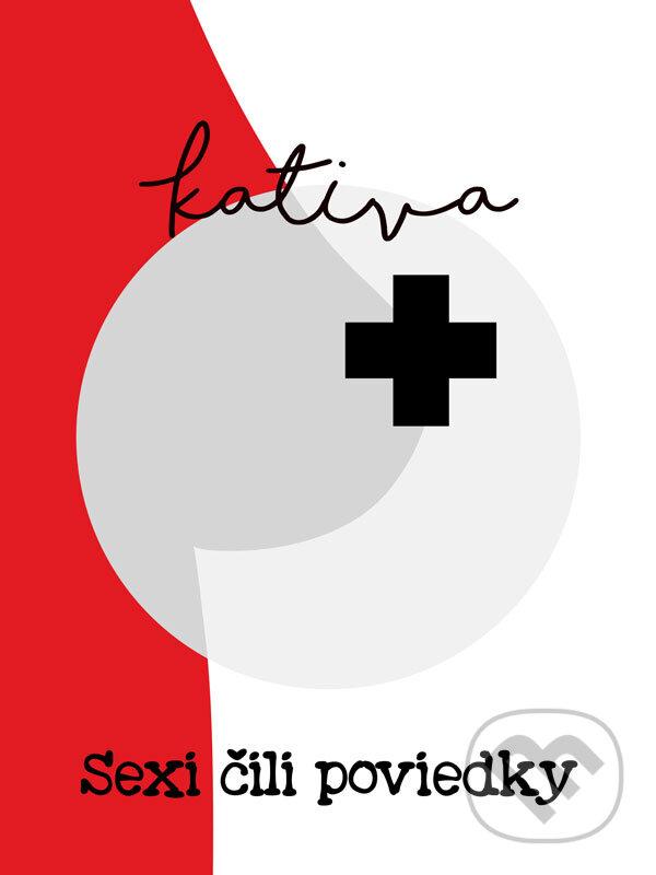 E-kniha: Sexi čili poviedky (KatIva). KatIva E-kniha: Sexi čili poviedky (KatIva). KatIva