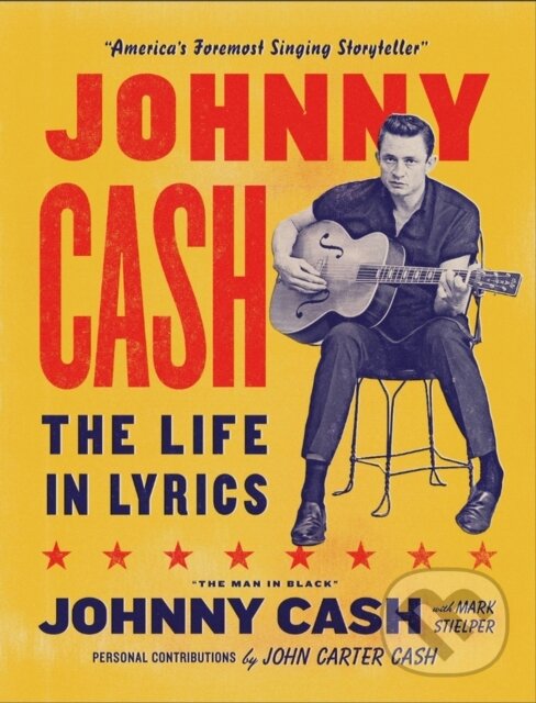 Kniha: Johnny Cash (Johnny Carter Cash, Johnny Cash a Mark Stielper). White Rabbit, 2023 Kniha: Johnny Cash (Johnny Carter Cash, Johnny Cash a Mark Stielper). White Rabbit, 2023