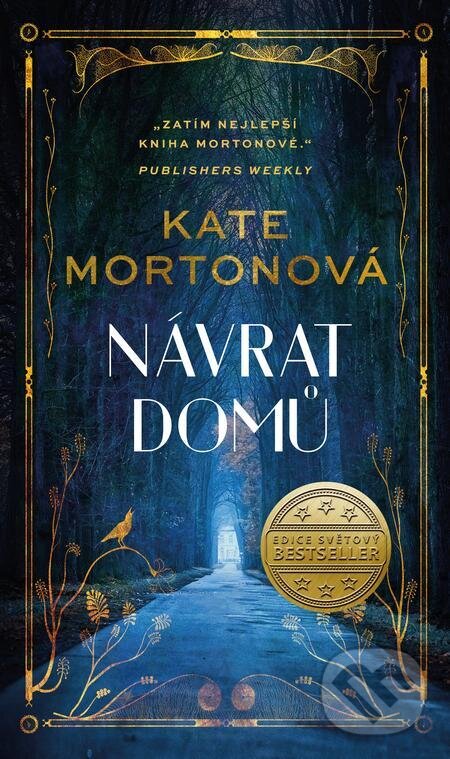E-kniha: Návrat domů (Kate Morton). Ikar CZ, 2023 E-kniha: Návrat domů (Kate Morton). Ikar CZ, 2023