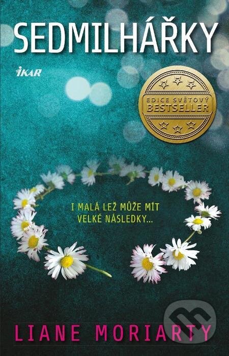 E-kniha: Sedmilhářky (Mandy Robotham). Ikar CZ, 2023 E-kniha: Sedmilhářky (Mandy Robotham). Ikar CZ, 2023