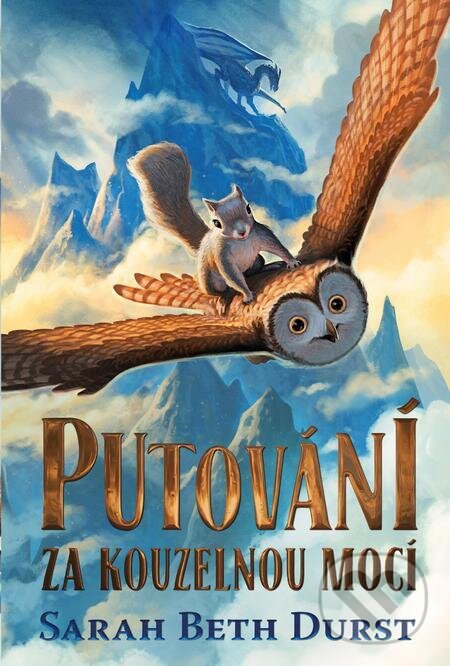 E-kniha: Putování za kouzelnou mocí (Sarah Beth Durst). Pikola, 2023 E-kniha: Putování za kouzelnou mocí (Sarah Beth Durst). Pikola, 2023