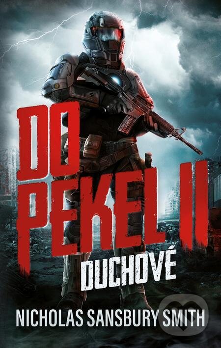 E-kniha: Do pekel II (Nicholas Sansbury Smith). Laser books, 2023 E-kniha: Do pekel II (Nicholas Sansbury Smith). Laser books, 2023