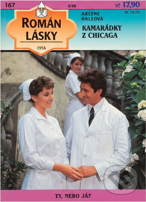 Kniha: Kamarádky z Chicaga (Arlene Hale). Ivo Železný, 1996 Kniha: Kamarádky z Chicaga (Arlene Hale). Ivo Železný, 1996