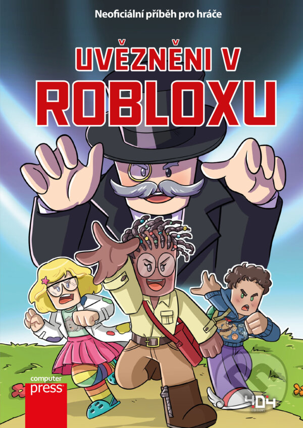 E-kniha: Uvězněni v Robloxu (Autorský kolektiv). Computer Press, 2023 E-kniha: Uvězněni v Robloxu (Autorský kolektiv). Computer Press, 2023