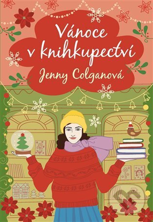 E-kniha: Vánoce v knihkupectví (Jenny Colgan). Argo, 2023 E-kniha: Vánoce v knihkupectví (Jenny Colgan). Argo, 2023
