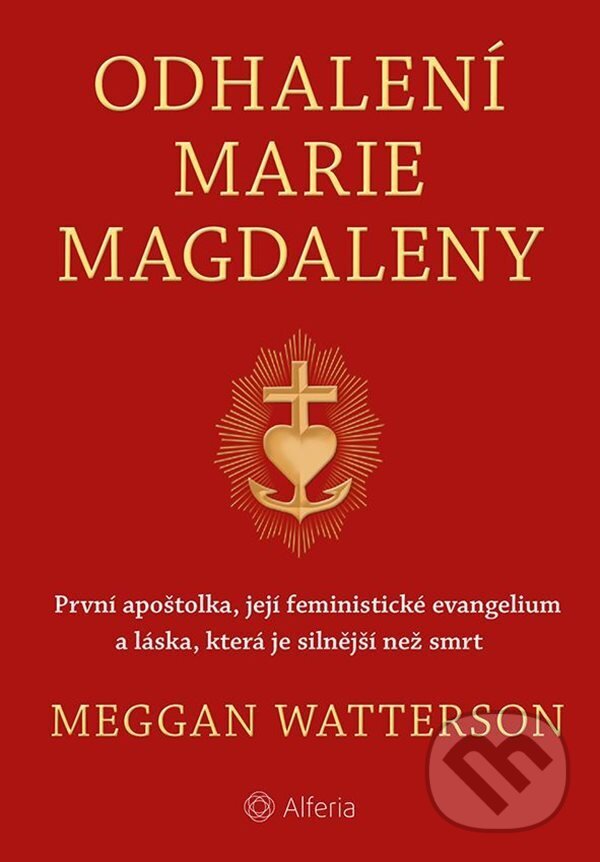 Odhalení Marie Magdaleny - Meggan Watterson, Grada, 2023