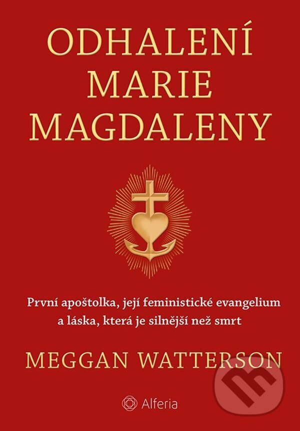 E-kniha: Odhalení Marie Magdaleny (Meggan Watterson). Grada, 2023 E-kniha: Odhalení Marie Magdaleny (Meggan Watterson). Grada, 2023