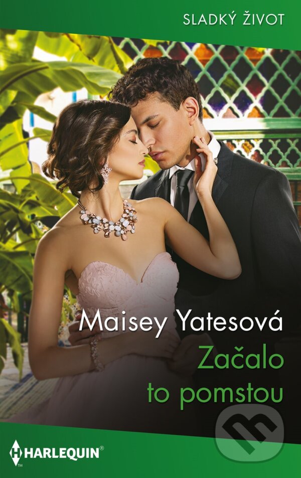 E-kniha: Začalo to pomstou (Maisey Yates). HarperCollins, 2023 E-kniha: Začalo to pomstou (Maisey Yates). HarperCollins, 2023