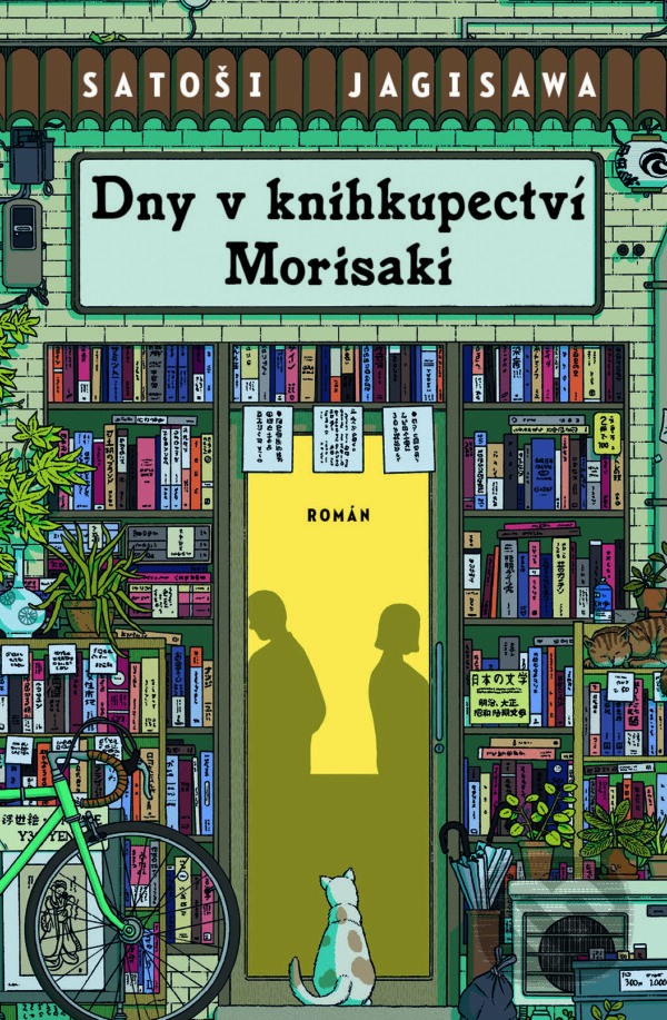 Kniha: Dny v knihkupectví Morisaki (Satoshi Yagisawa). Kontrast, 2024 Kniha: Dny v knihkupectví Morisaki (Satoshi Yagisawa). Kontrast, 2024