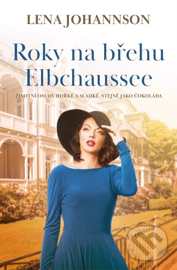 Kniha: Roky na břehu Elbchaussee (Lena Johannson). Red, 2024 Kniha: Roky na břehu Elbchaussee (Lena Johannson). Red, 2024