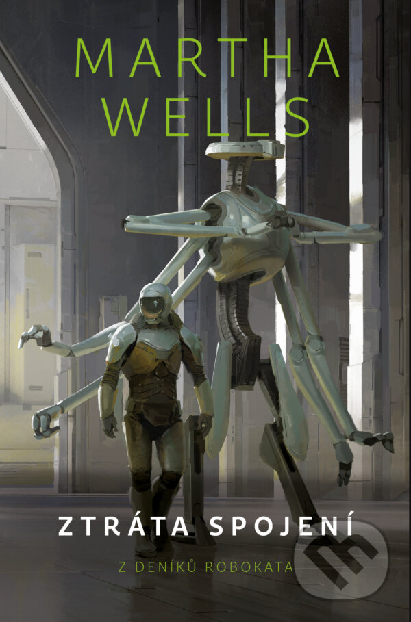Kniha: Ztráta spojení (Martha Wells). Fobos, 2024 Kniha: Ztráta spojení (Martha Wells). Fobos, 2024