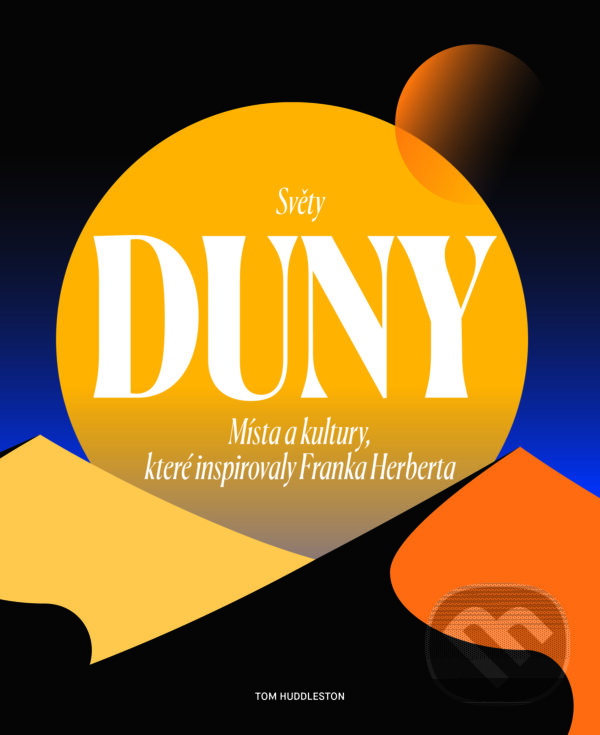 Kniha: Světy Duny (Fobos). Fobos, 2024 Kniha: Světy Duny (Fobos). Fobos, 2024
