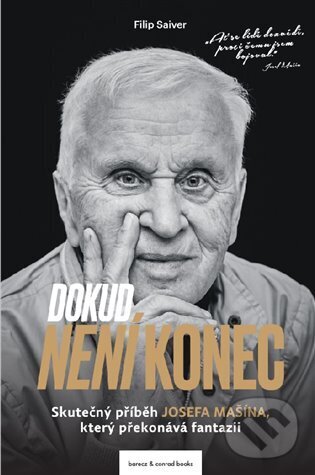 Kniha: Dokud není konec (Filip Saiver). barecz & conrad books, 2023 Kniha: Dokud není konec (Filip Saiver). barecz & conrad books, 2023