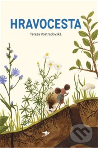 Kniha: Hravocesta (Tereza Vostradovská). Běžíliška, 2023 Kniha: Hravocesta (Tereza Vostradovská). Běžíliška, 2023