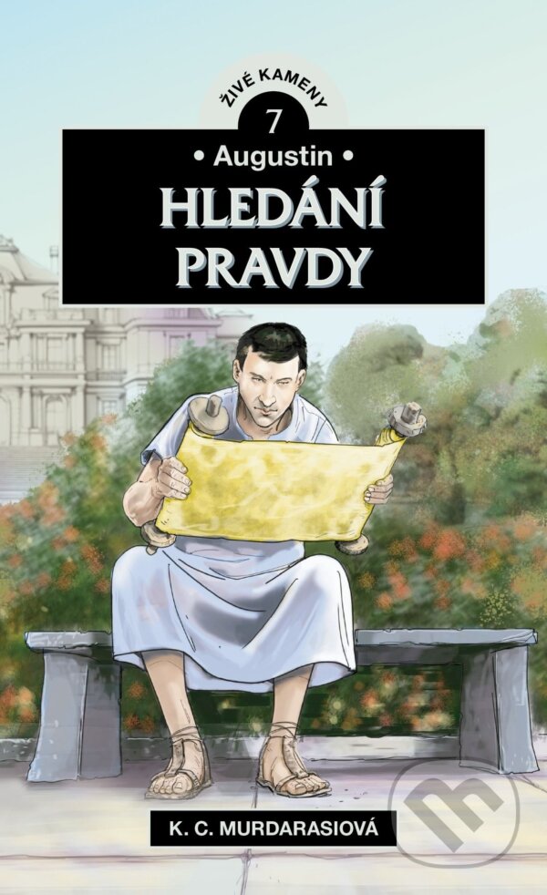 Kniha: Augustin: Hledání pravdy (Karen Catherine Murdarasi). Didasko, 2023 Kniha: Augustin: Hledání pravdy (Karen Catherine Murdarasi). Didasko, 2023
