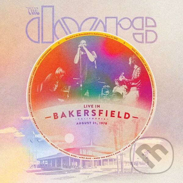 Hudební CD: The Doors: Live from Bakersfield Ltd. LP (Hudobné albumy). Hudobné albumy, 2023 Hudební CD: The Doors: Live from Bakersfield Ltd. LP (Hudobné albumy). Hudobné albumy, 2023