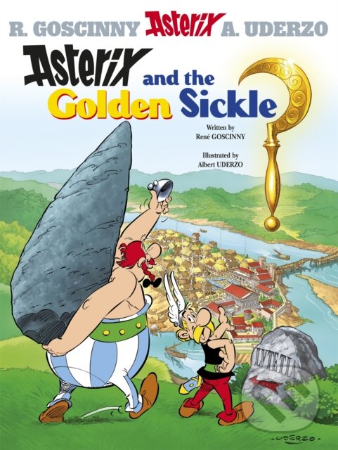 Kniha: Asterix and The Golden Sickle (René Goscinny). Orion, 2005 Kniha: Asterix and The Golden Sickle (René Goscinny). Orion, 2005