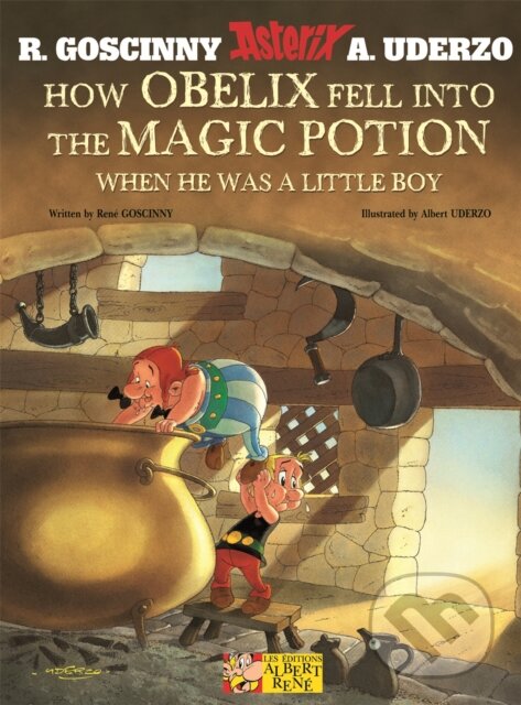 Kniha: Asterix: How Obelix Fell Into The Magic Potion (René Goscinny). Orion, 2010 Kniha: Asterix: How Obelix Fell Into The Magic Potion (René Goscinny). Orion, 2010