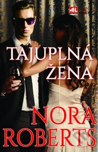Kniha: Tajuplná žena (Nora Roberts). Alpress, 2016 Kniha: Tajuplná žena (Nora Roberts). Alpress, 2016