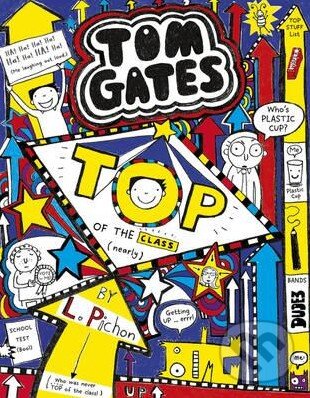Kniha: Top of the Class (Nearly) (Liz Pichon). Scholastic, 2015 Kniha: Top of the Class (Nearly) (Liz Pichon). Scholastic, 2015