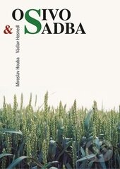 Kniha: Osivo a sadba (Miroslav Houba, Václav a Hosnedl). Profi Press, 2002 Kniha: Osivo a sadba (Miroslav Houba, Václav a Hosnedl). Profi Press, 2002