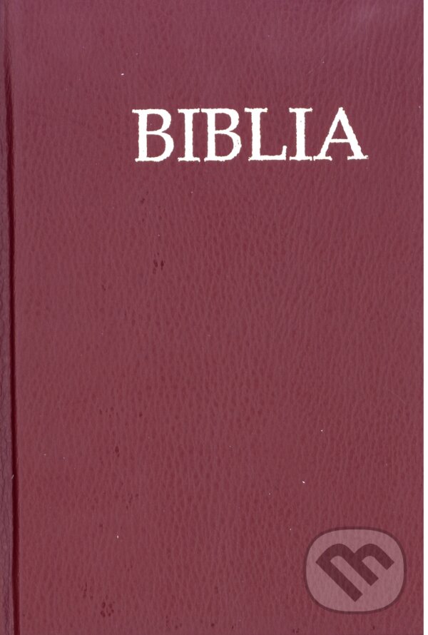 Kniha: Biblia (bordová) (Tranoscius). Tranoscius, 2015 Kniha: Biblia (bordová) (Tranoscius). Tranoscius, 2015