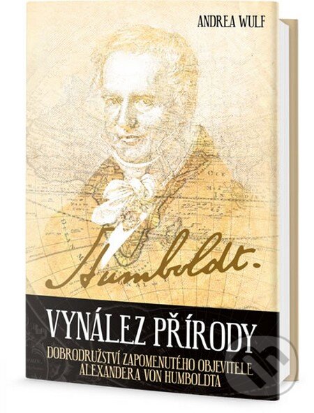 Kniha: Vynález přírody (Andrea Wulf). Edice knihy Omega, 2016 Kniha: Vynález přírody (Andrea Wulf). Edice knihy Omega, 2016