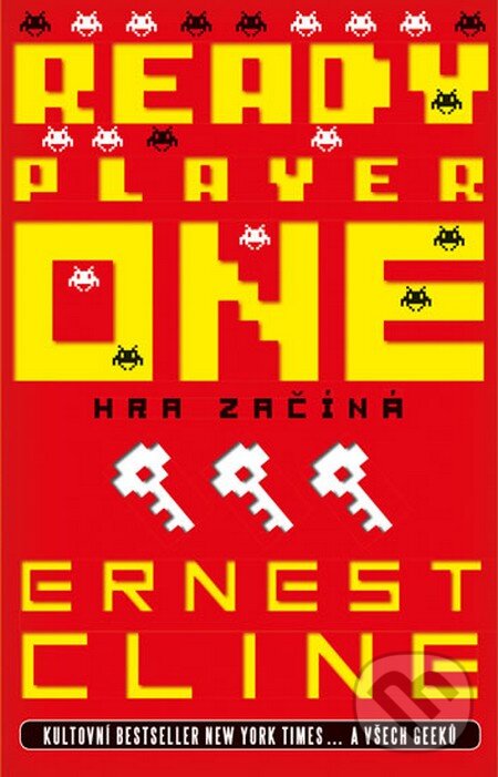 Kniha: Ready Player One - Hra začíná (Ernest Cline). Knižní klub, 2016 Kniha: Ready Player One - Hra začíná (Ernest Cline). Knižní klub, 2016