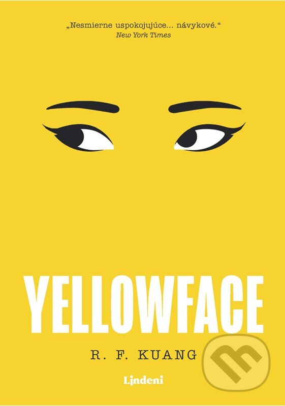 Kniha: Yellowface (slovenský jazyk) (R.F. Kuang). Lindeni, 2024 Kniha: Yellowface (slovenský jazyk) (R.F. Kuang). Lindeni, 2024