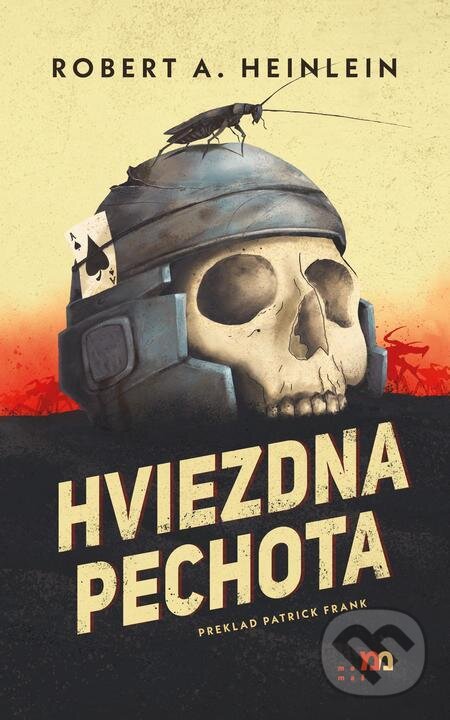 E-kniha: Hviezdna pechota (Robert A. Heinlein). mamaš, 2023 E-kniha: Hviezdna pechota (Robert A. Heinlein). mamaš, 2023