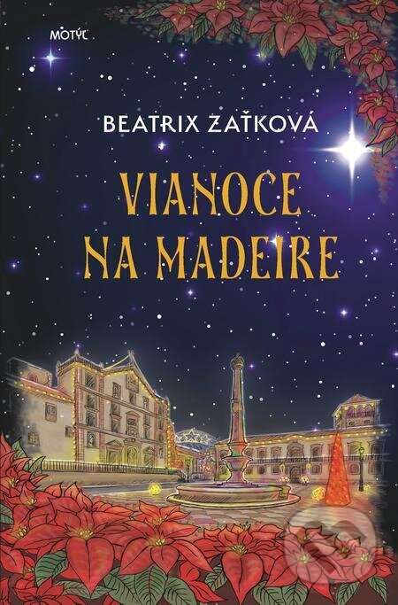 E-kniha: Vianoce na Madeire (Beatrix Zaťková). Motýľ, 2023 E-kniha: Vianoce na Madeire (Beatrix Zaťková). Motýľ, 2023