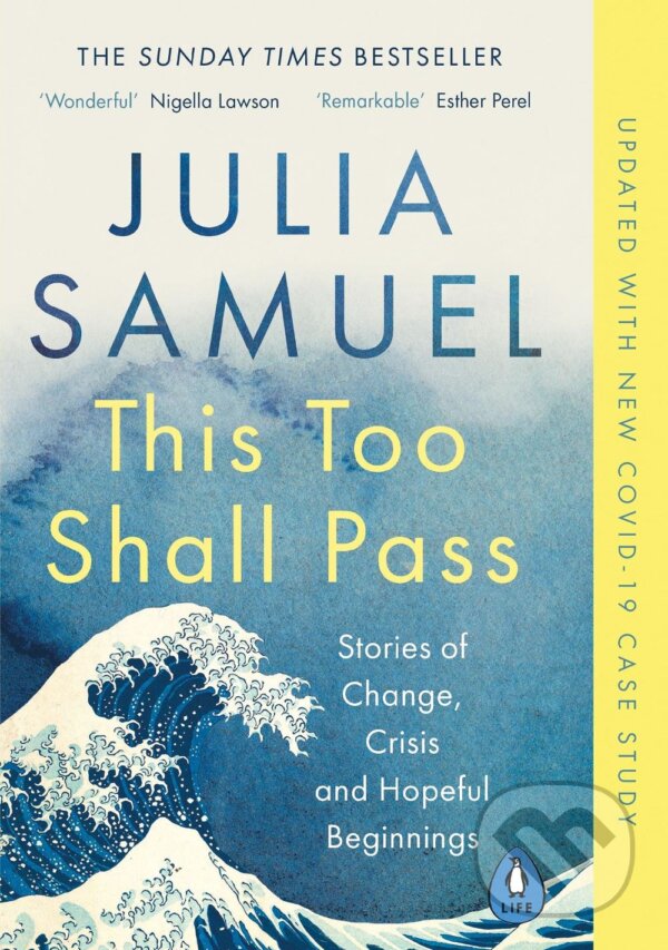 Kniha: This Too Shall Pass (Julia Samuel). Penguin Books, 2021 Kniha: This Too Shall Pass (Julia Samuel). Penguin Books, 2021