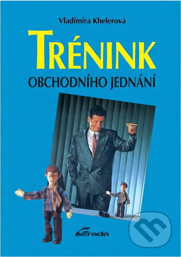 Kniha: Trénink obchodního jednání (Vladimíra Khelerová). , 1993 Kniha: Trénink obchodního jednání (Vladimíra Khelerová). , 1993