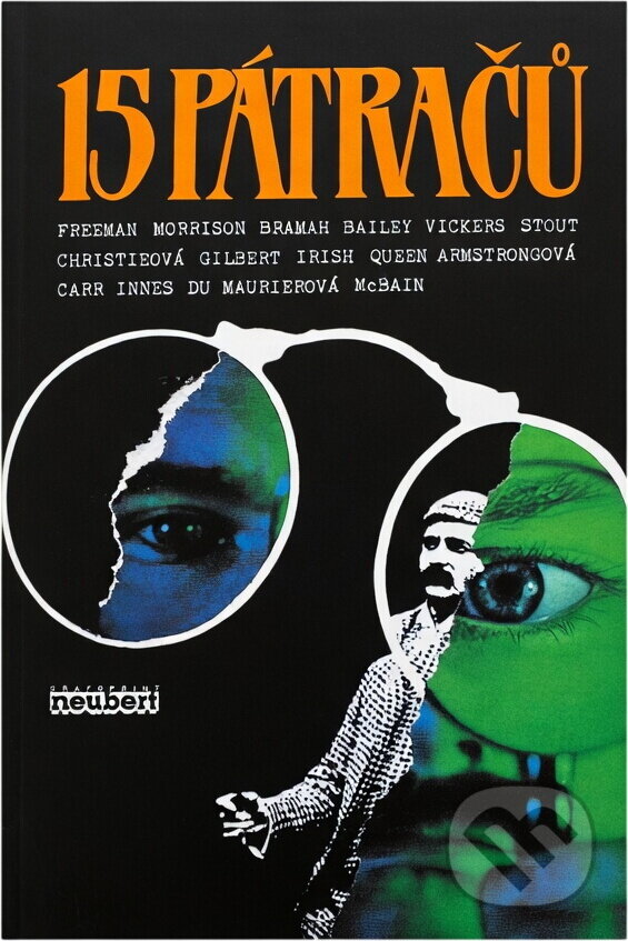 Kniha: 15 pátračů : Freeman, Morrison, Bramah, Bailey, Stout, Vickers, Christieová, Gilbert, Irish, Queen, Armstrongová, Carr, Innes, Du Maurierová, McBain (). , 1995 Kniha: 15 pátračů : Freeman, Morrison, Bramah, Bailey, Stout, Vickers, Christieová, Gilbert, Irish, Queen, Armstrongová, Carr, Innes, Du Maurierová, McBain (). , 1995