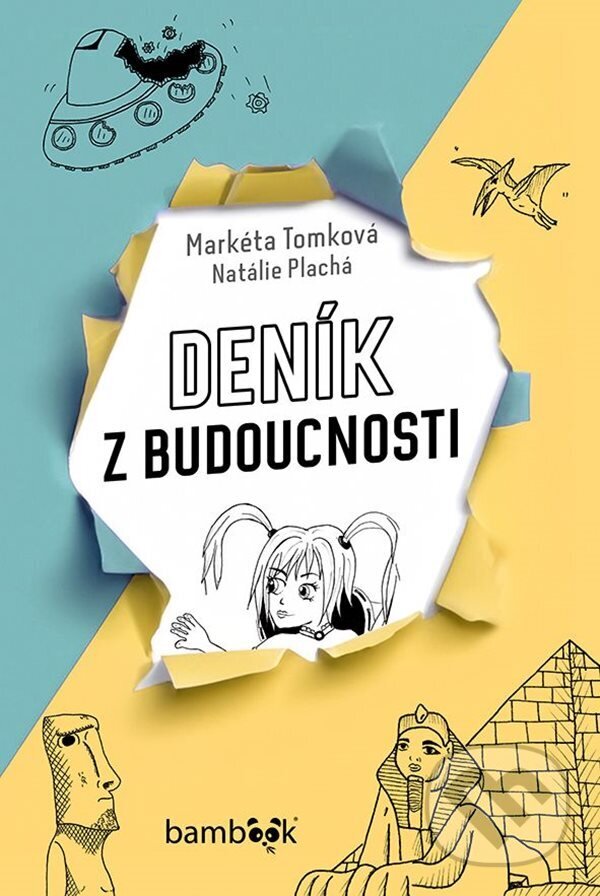 E-kniha: Deník z budoucnosti (Markéta Tomková a Natálie Plachá). Grada, 2023 E-kniha: Deník z budoucnosti (Markéta Tomková a Natálie Plachá). Grada, 2023