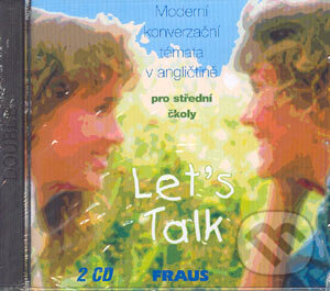 Audiokniha: Let's Talk (CD) (Alexander M. Peck a Eva Peck). Fraus, 2003 Audiokniha: Let's Talk (CD) (Alexander M. Peck a Eva Peck). Fraus, 2003