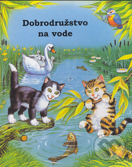 Kniha: Dobrodružstvo na vode (Junior). Junior, 2005 Kniha: Dobrodružstvo na vode (Junior). Junior, 2005