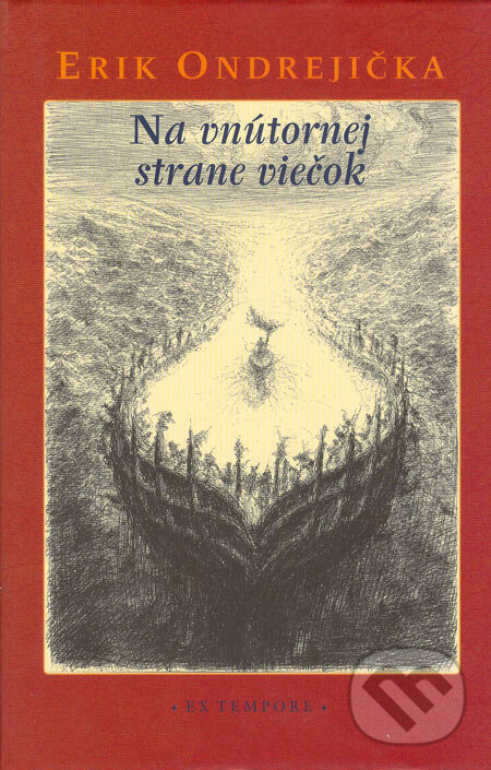 Kniha: Na vnútornej strane viečok (Erik Ondrejička). EX TEMPORE, 2004 Kniha: Na vnútornej strane viečok (Erik Ondrejička). EX TEMPORE, 2004